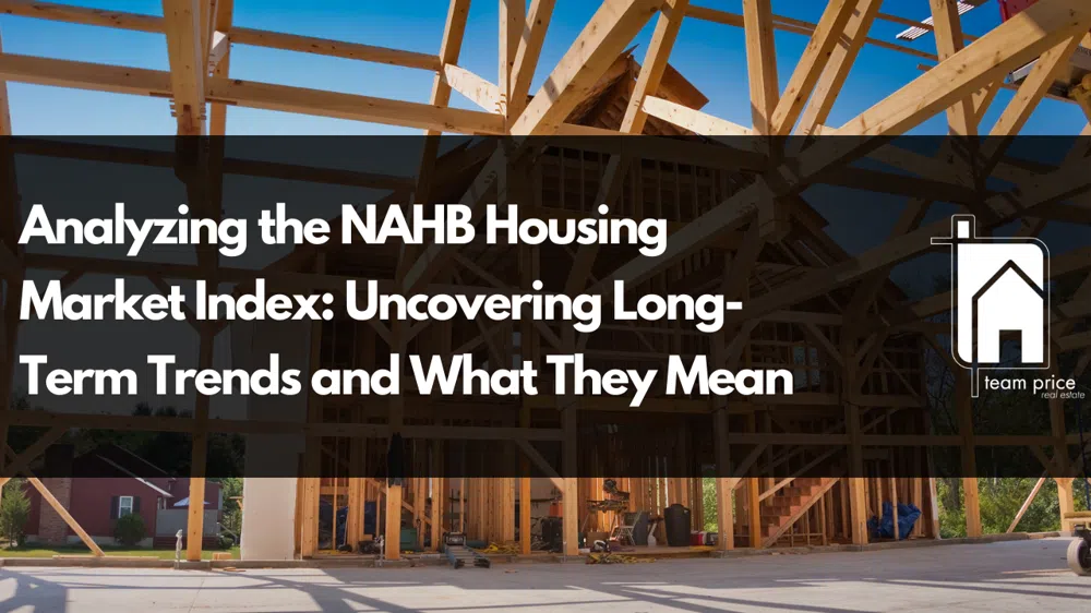 Understanding the NAHB Housing Market Index Historical Analysis and Future Predictions Seth
